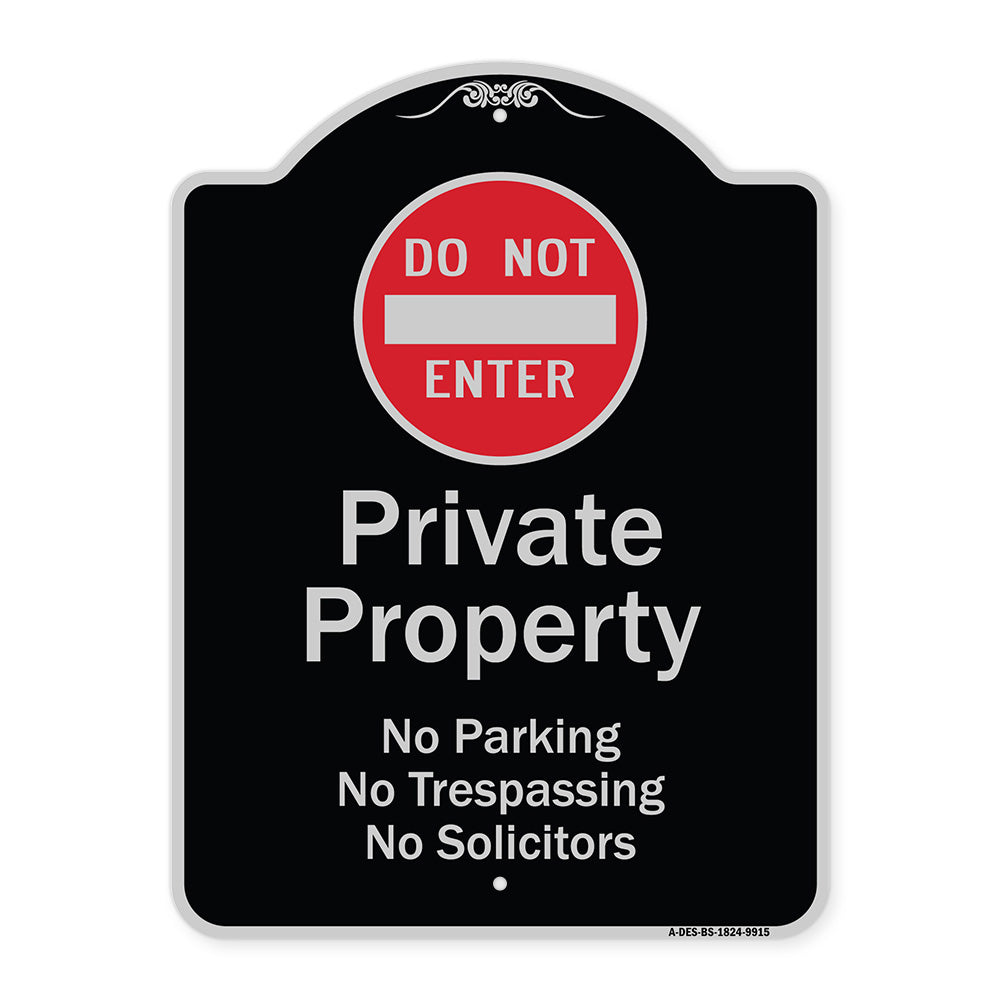 Private Property No Parking Trespassing Or Solicitors With Do Not Enter Symbol