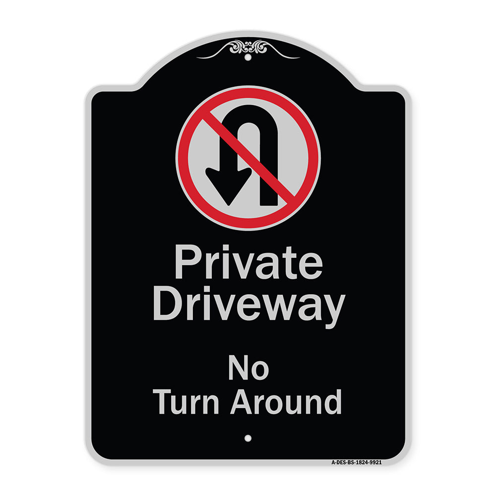 Private Driveway, No Turn Around With Symbol
