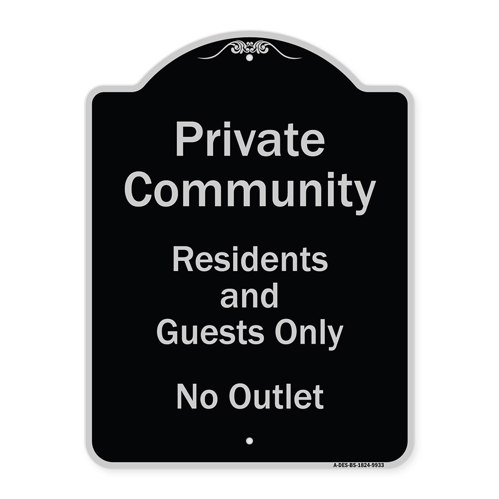 Private Community Residents And Guests Only No Outlet