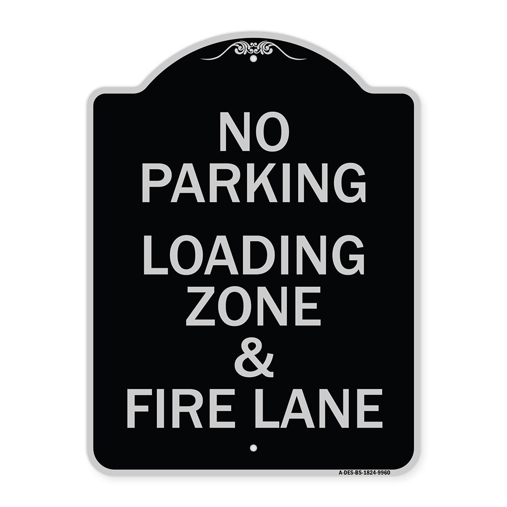 No Parking Loading Zone & Fire Lane
