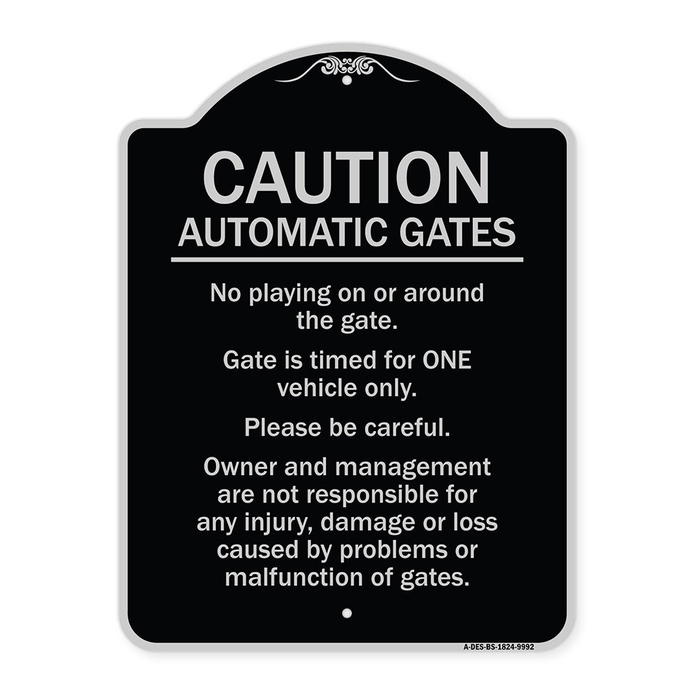 Caution Automatic Gates No Playing Gate Is Timed For One Vehicle Management Not Responsible
