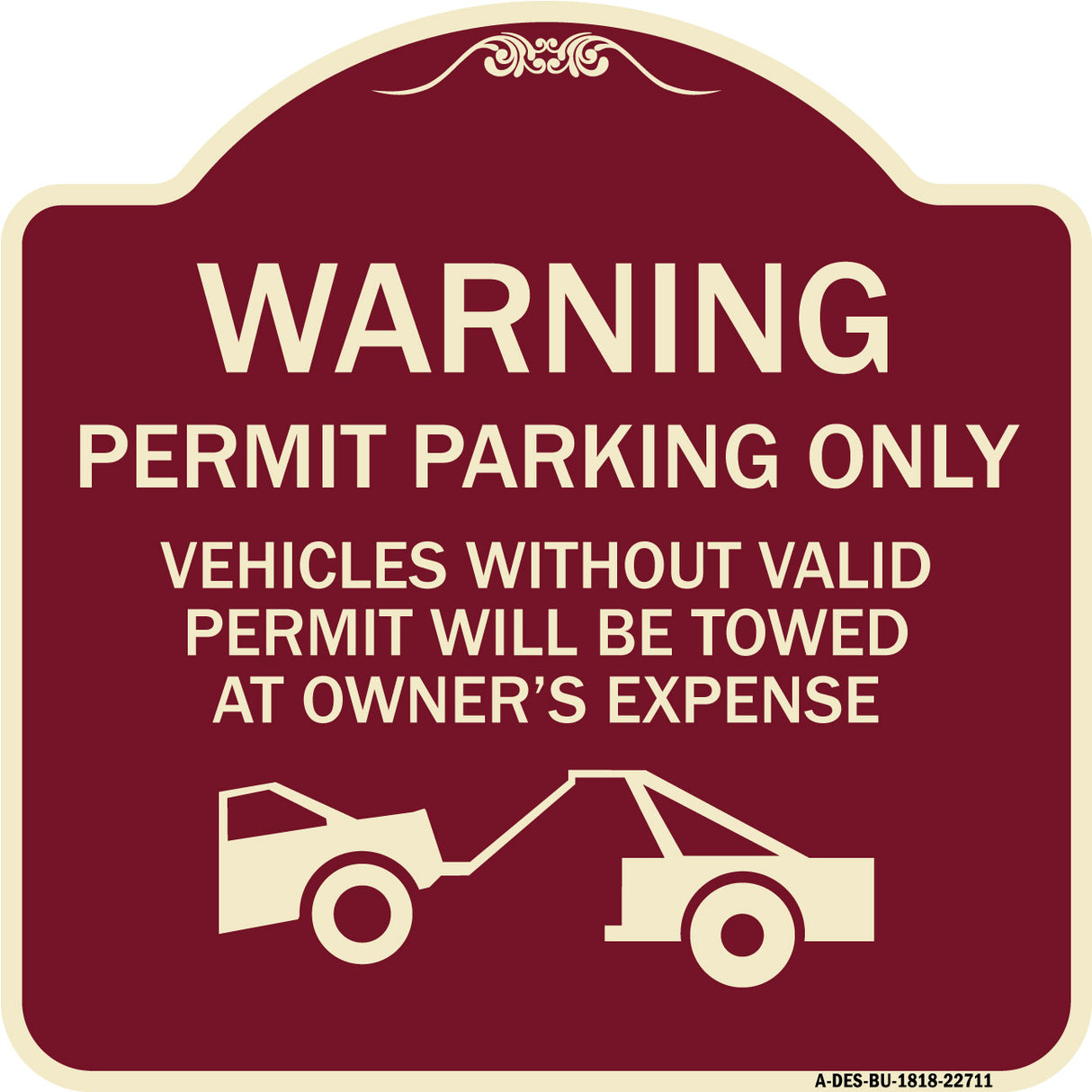 Warning Permit Parking Only Vehicles Without Permits Will Be Towed at Owner's Expense (Tow Truck Symbol)