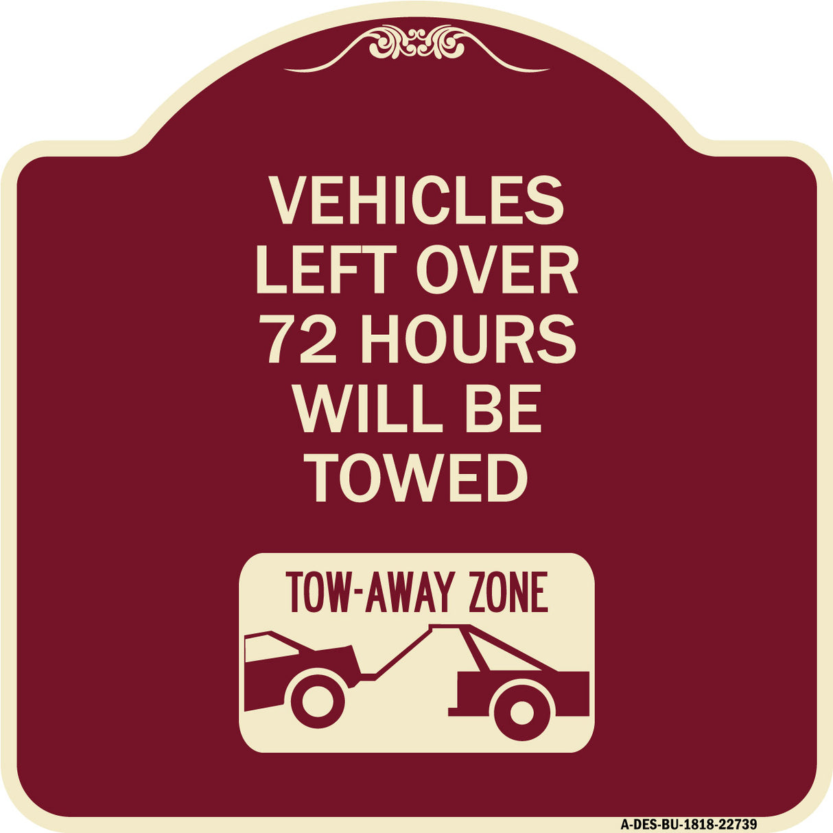Vehicles Left Over 72 Hours Will Be Towed Tow-Away Zone (With Car Tow Graphic)