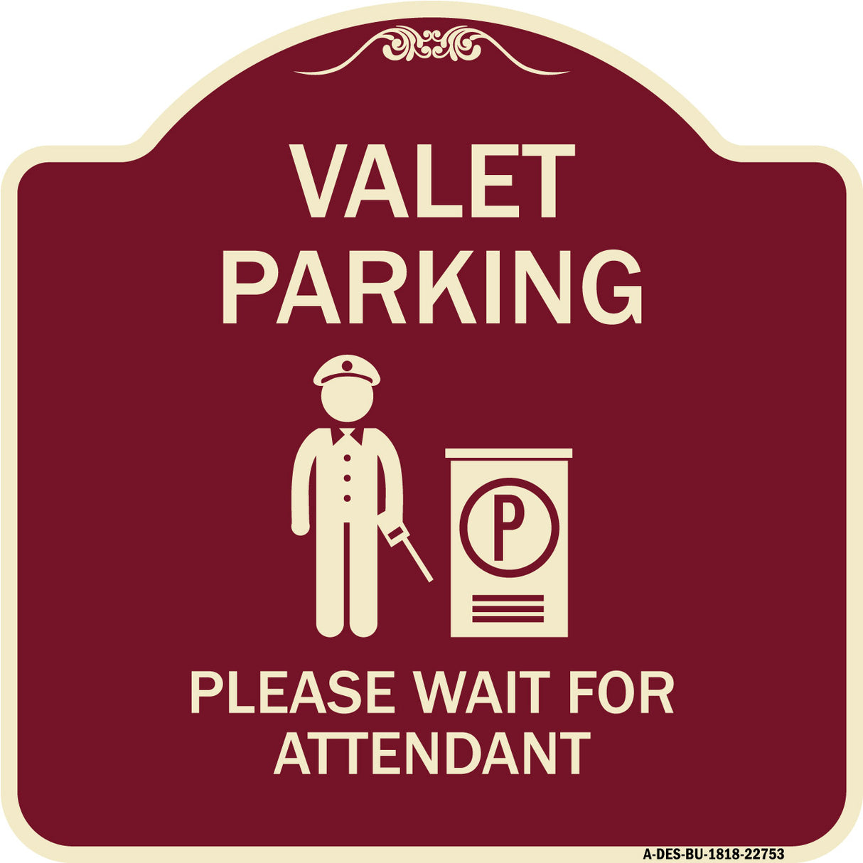 Valet Parking Please Wait for Attendant