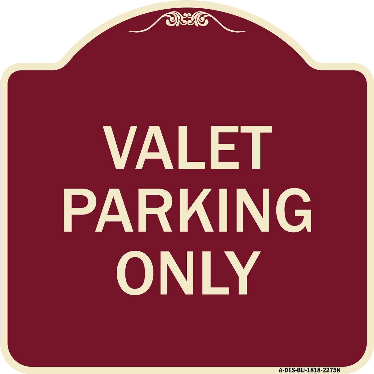 Valet Parking Only