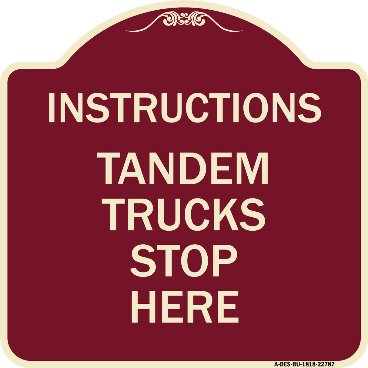 Truck Sign Instructions Tandem Trucks Stop Here