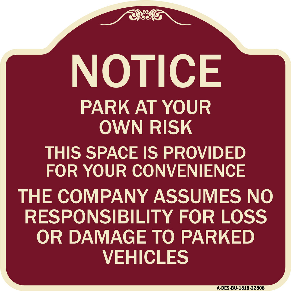 This Space Is Provided for Your Convenience - the Company Assumes No Responsibility for Loss or Damage to Parked Vehicles