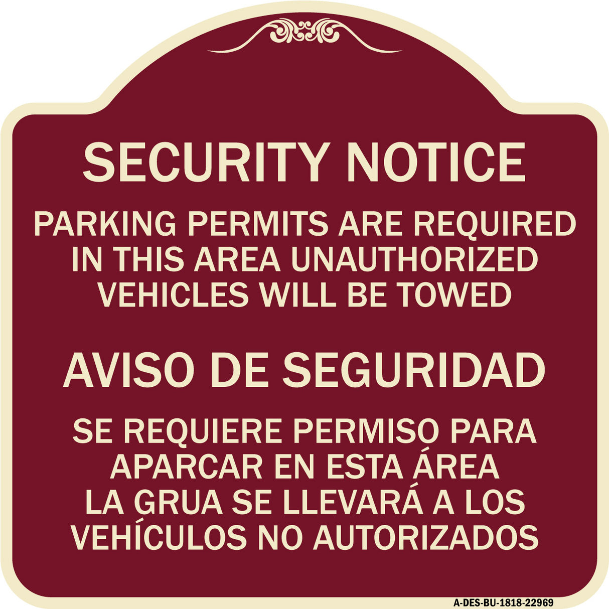 Parking Permits Are Required in This Area Unauthorized Vehicles Will Be Towed Aviso De Seguridad - Se Requiere Permiso Para Aparcar