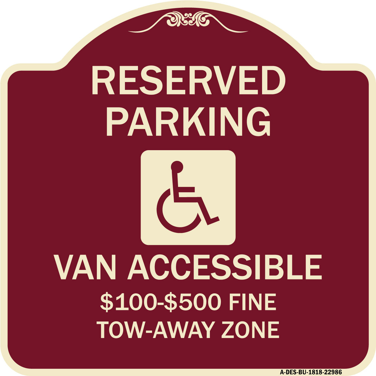 Reserved Parking Van Accessible $100-$500 Fine Tow Away Zone (With Graphic)