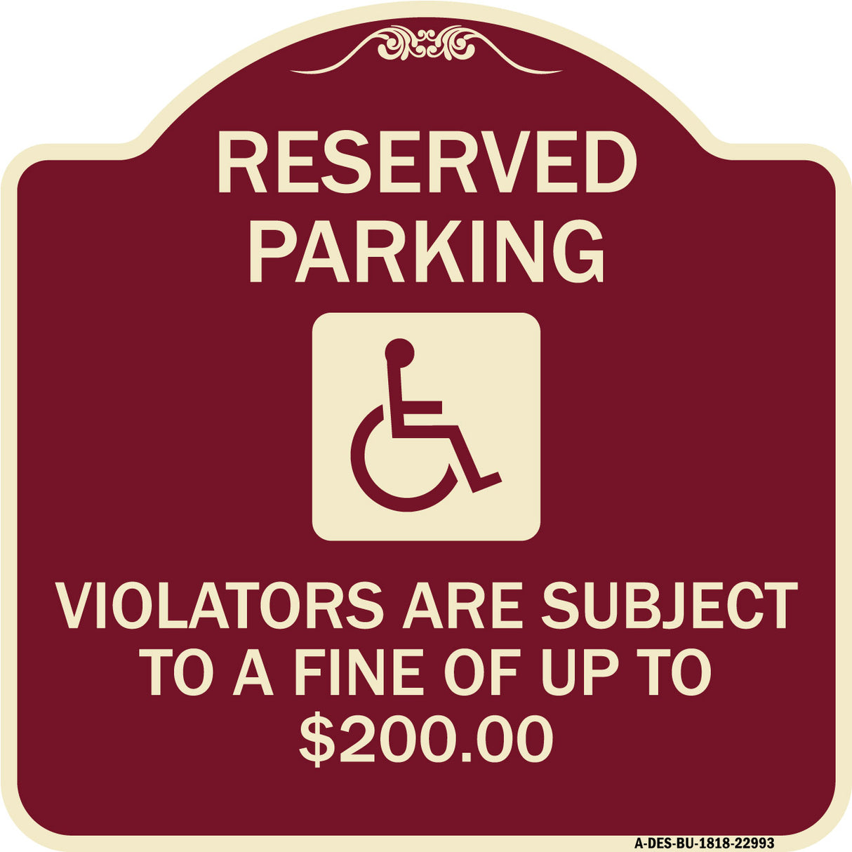 Reserved Parking - Violators Are Subject to A Fine of Up to $200 (Handicapped Symbol)