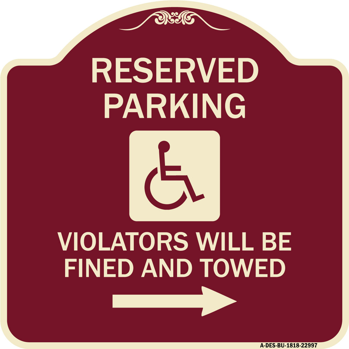 Reserved Parking Violators Will Be Fined and Towed (Right Arrow Symbol)