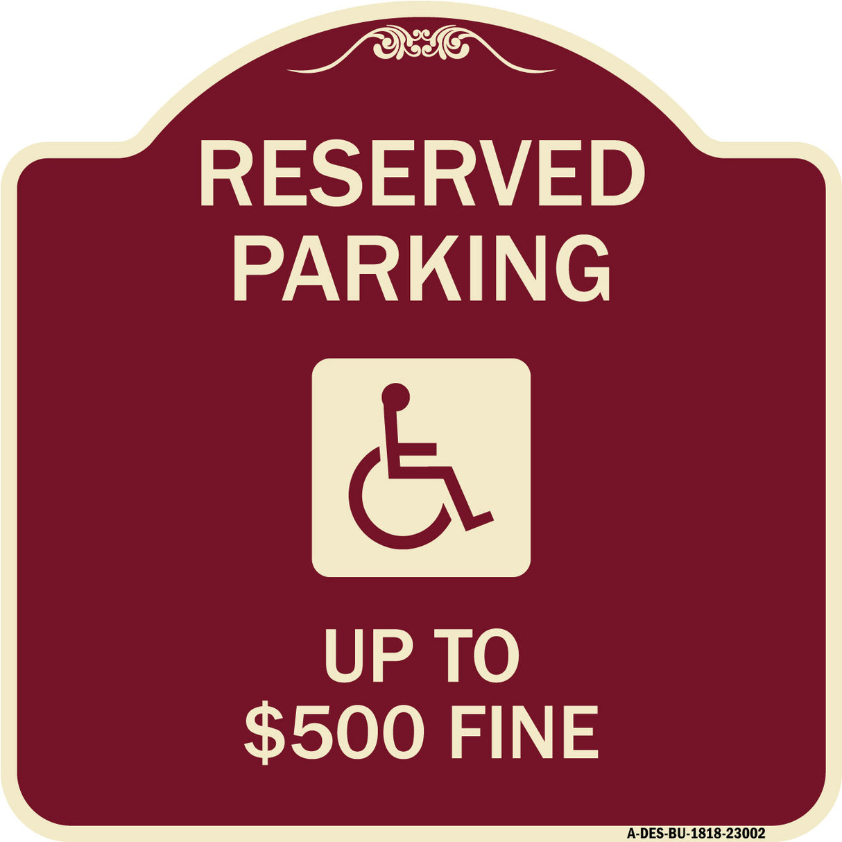 Reserved Parking Up to $500 Fine (Handicapped Symbol)