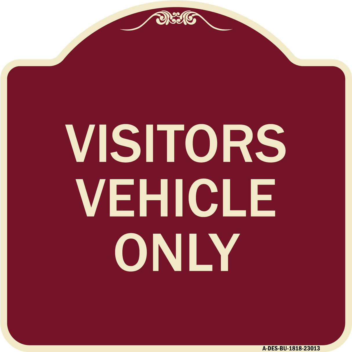Reserved Parking Sign Visitor Vehicles Only