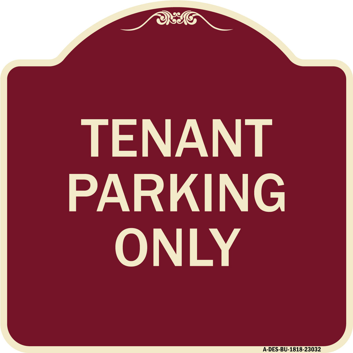 Reserved Parking Sign Tenant Parking Only