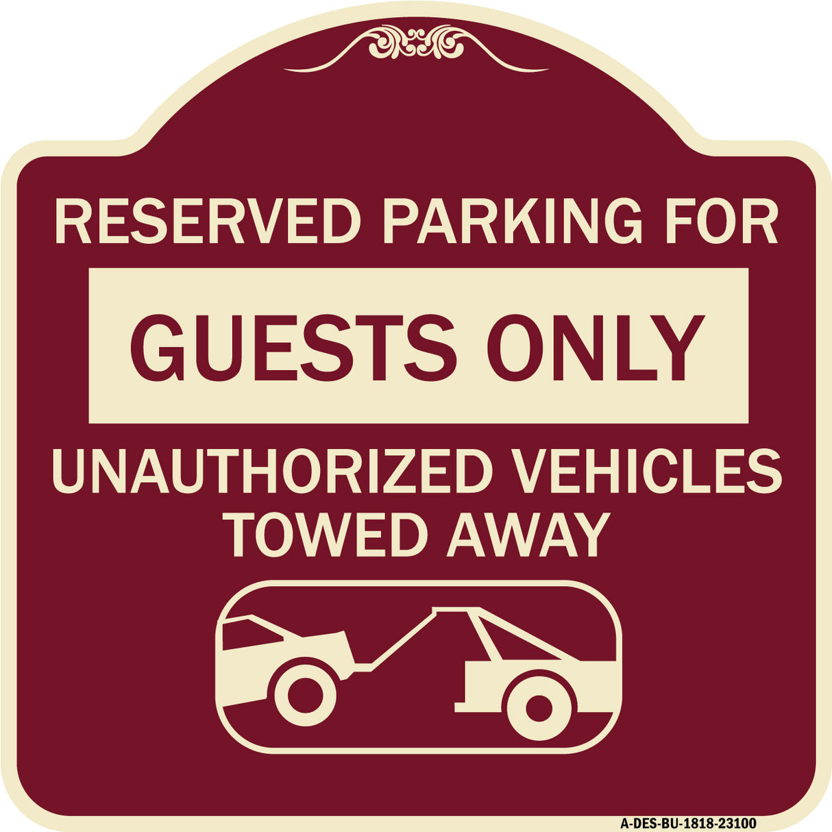 Reserved Parking for Guests Only Unauthorized Vehicles Towed Away (With Tow Away Graphic