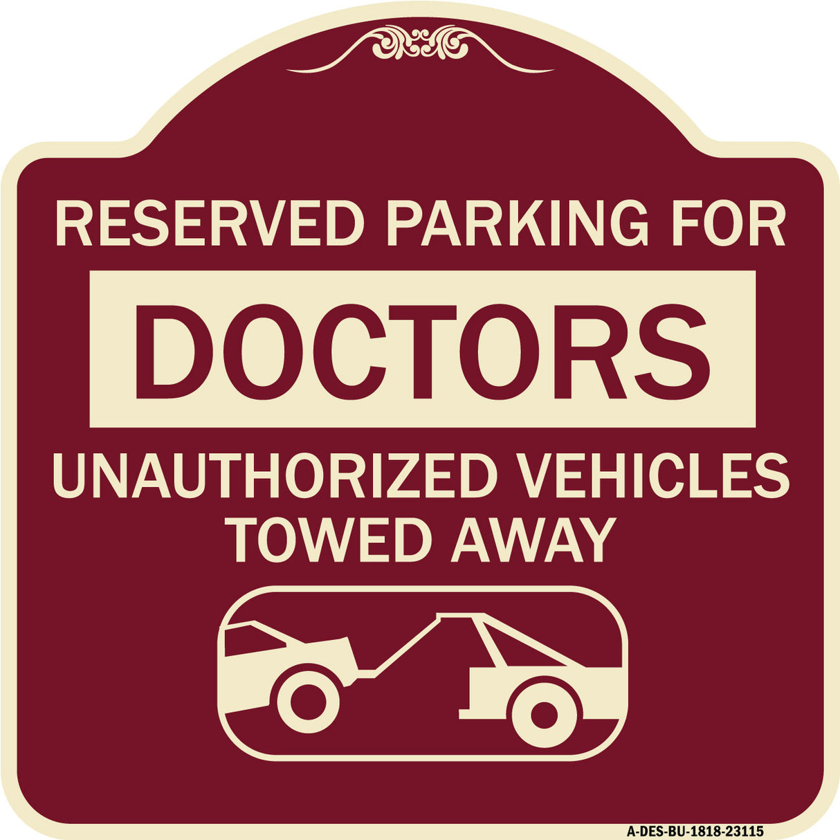 Reserved Parking for Doctors Unauthorized Vehicles Towed Away