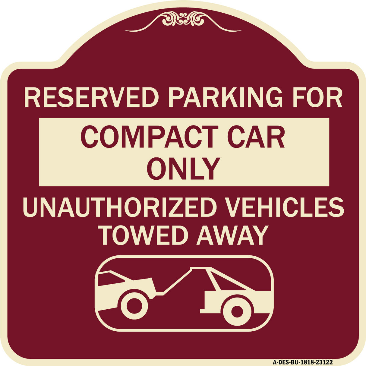 Reserved Parking for Compact Car Only Unauthorized Vehicles Towed Away (With Tow Away Graphic)