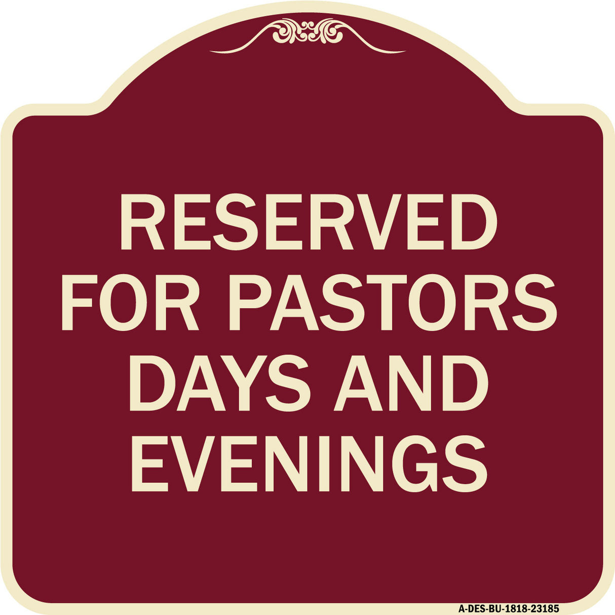 Reserved for Pastors Days and Evenings
