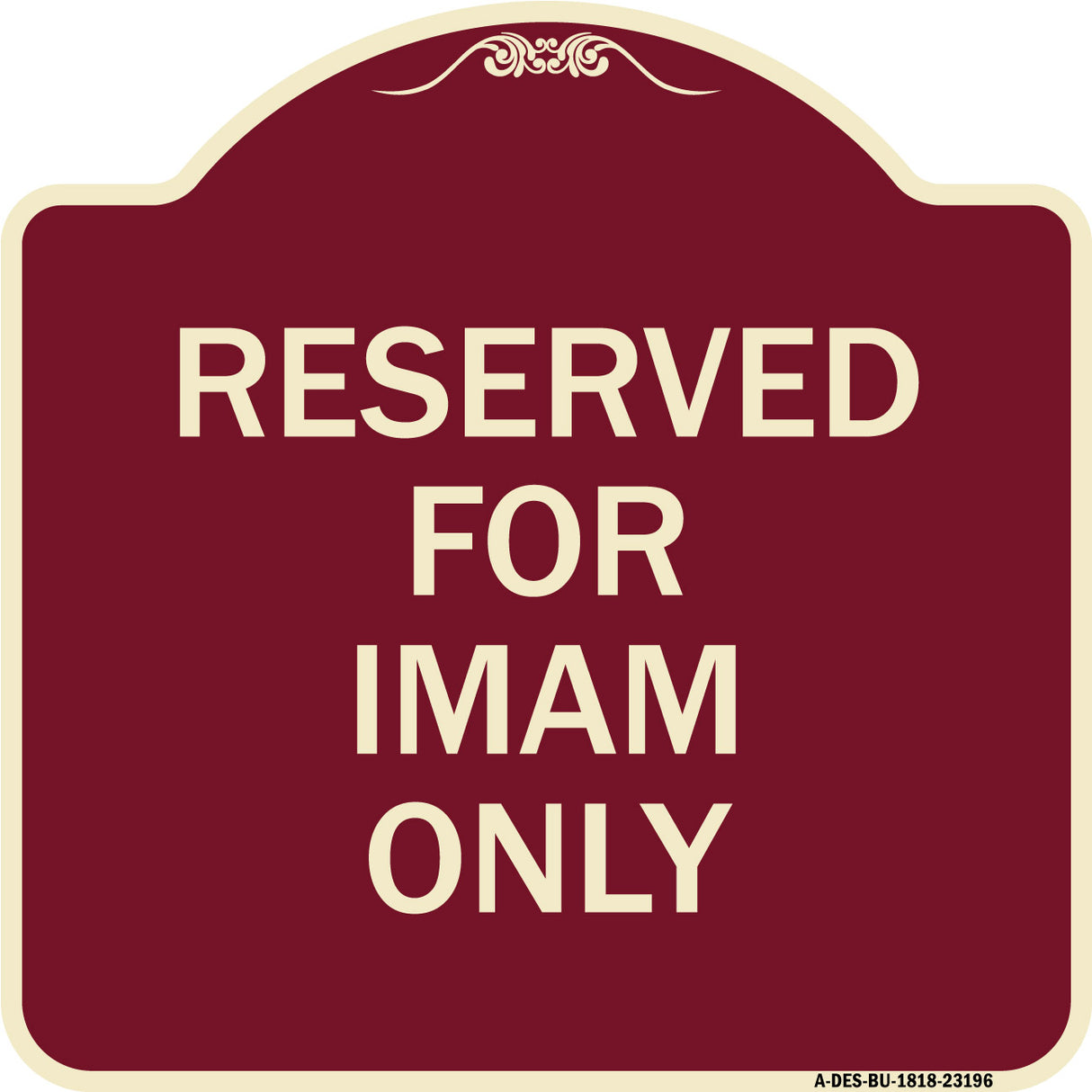 Reserved for Imam Only