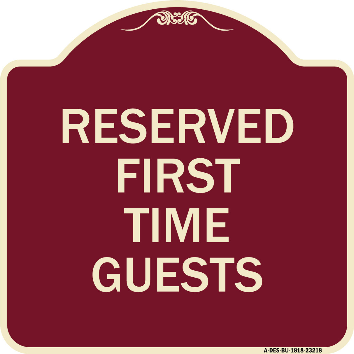 Reserved First Time Guests