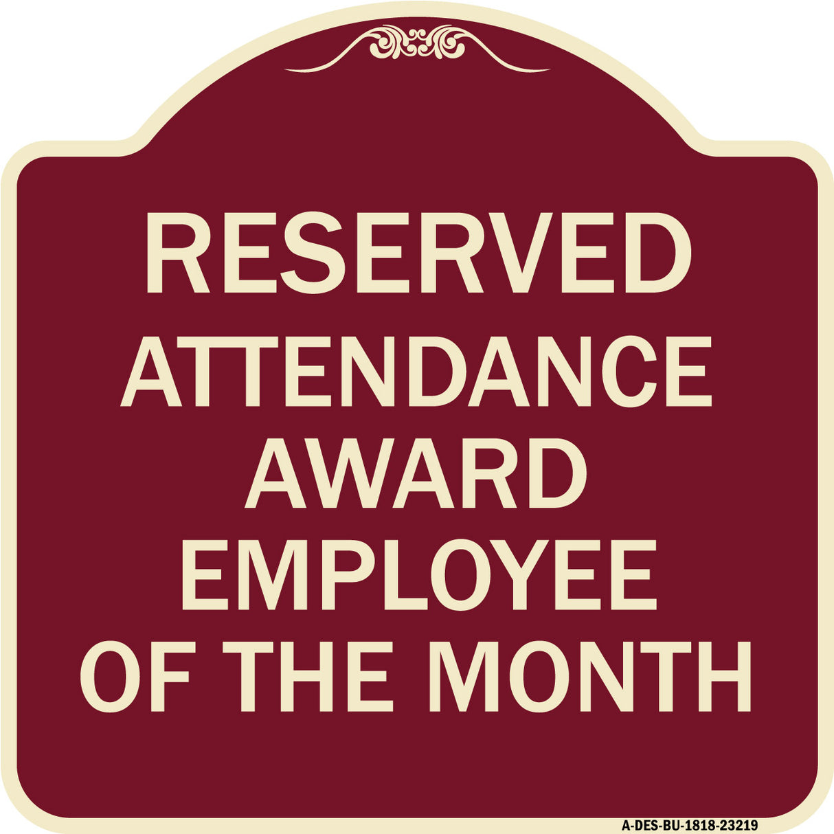 Reserved Attendance Award Employee of the Month