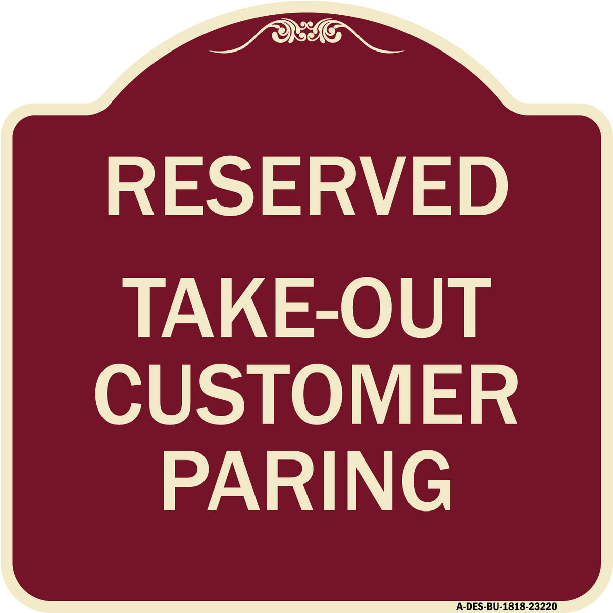 Reserved - Take-Out Customer Parking