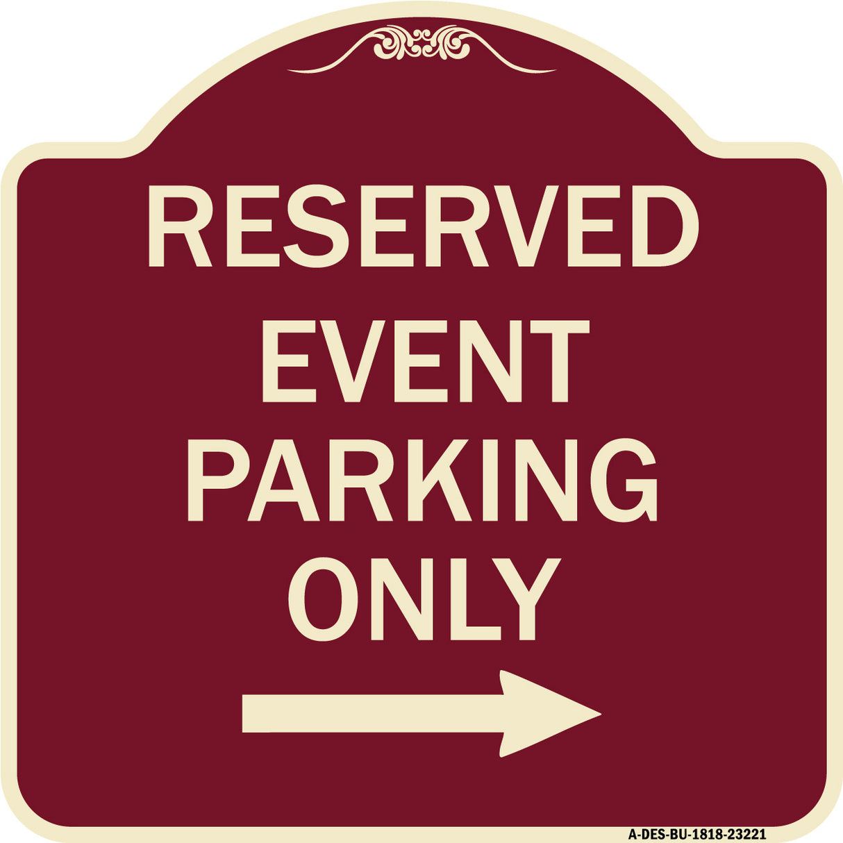 Reserved - Event Parking Only (With Right Arrow)