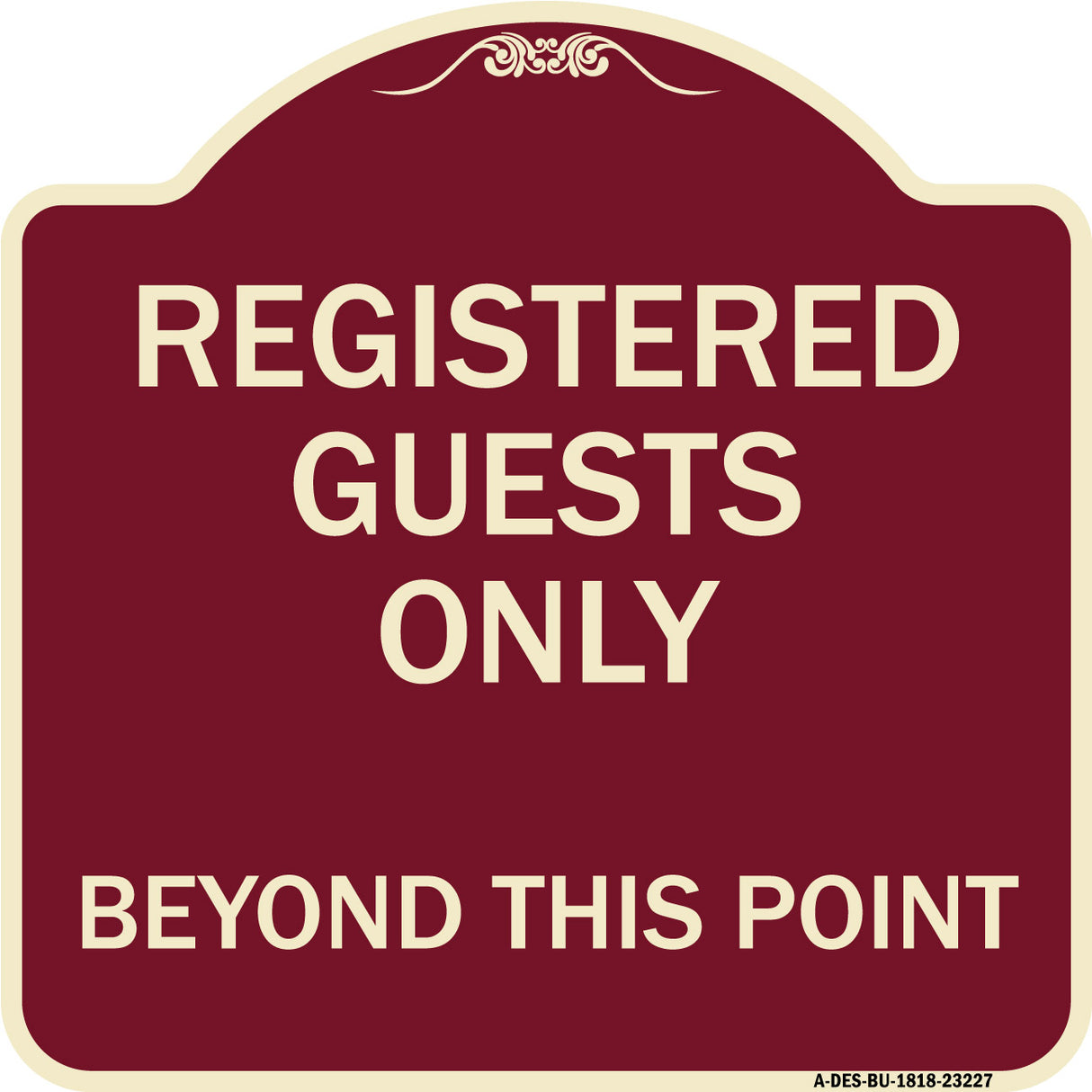 Registered Guests Only Beyond This Point