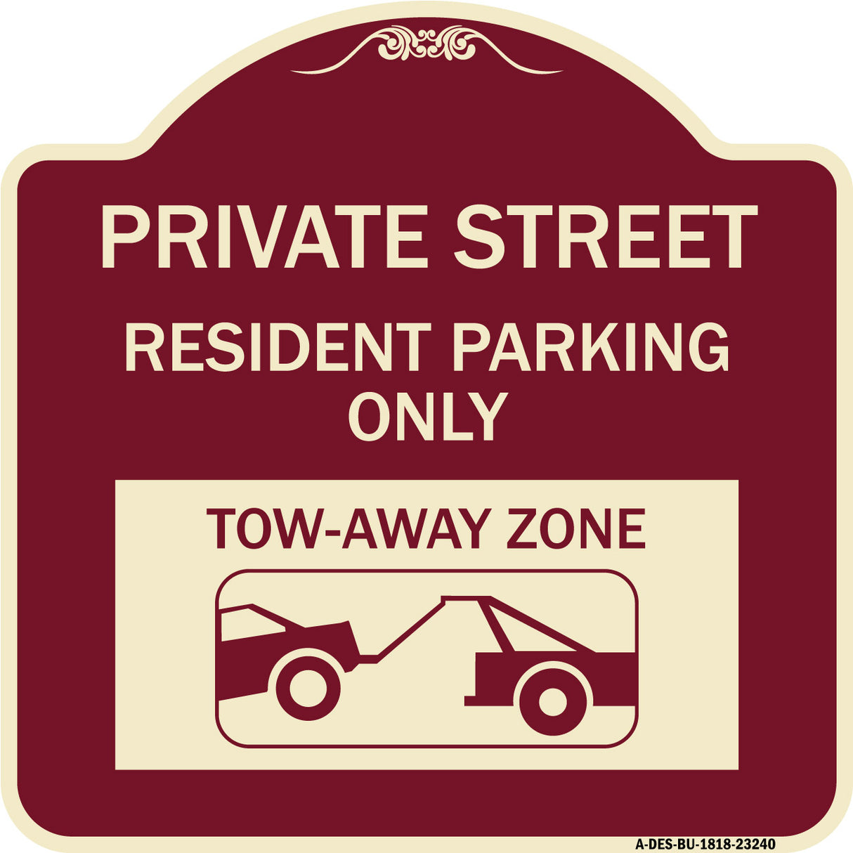 Private Street Sign Private Street Resident Parking Only Tow Away Zone (With Towing Graphic)