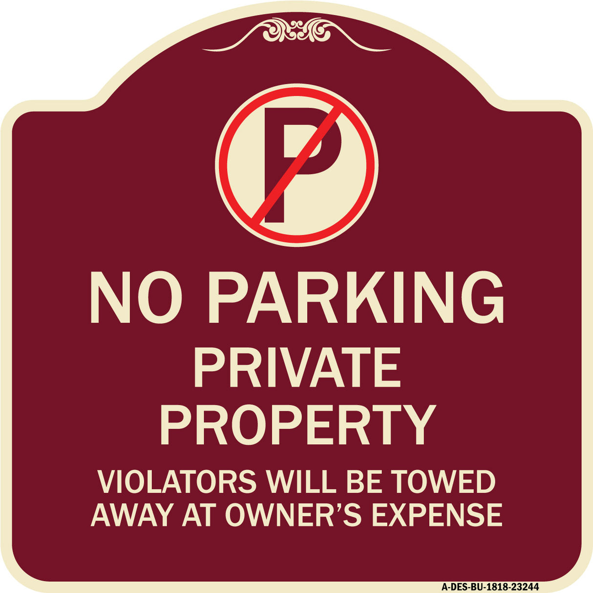 Private Property Violators Towed Away at Owner Expense with No Parking Symbol