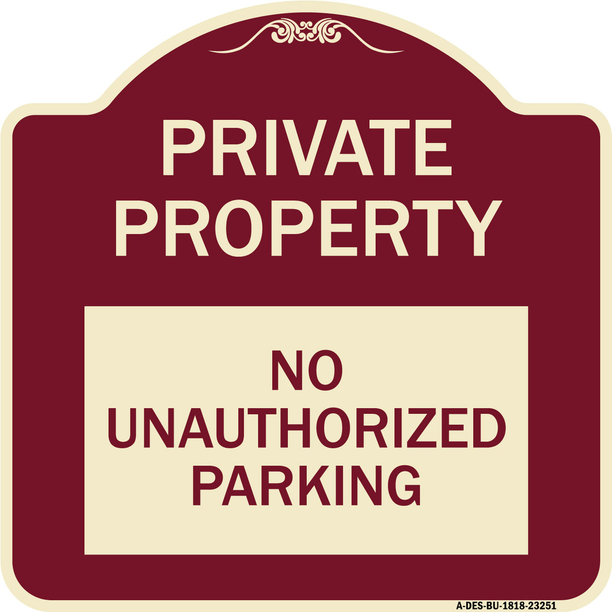 Private Property - No Unauthorized Parking