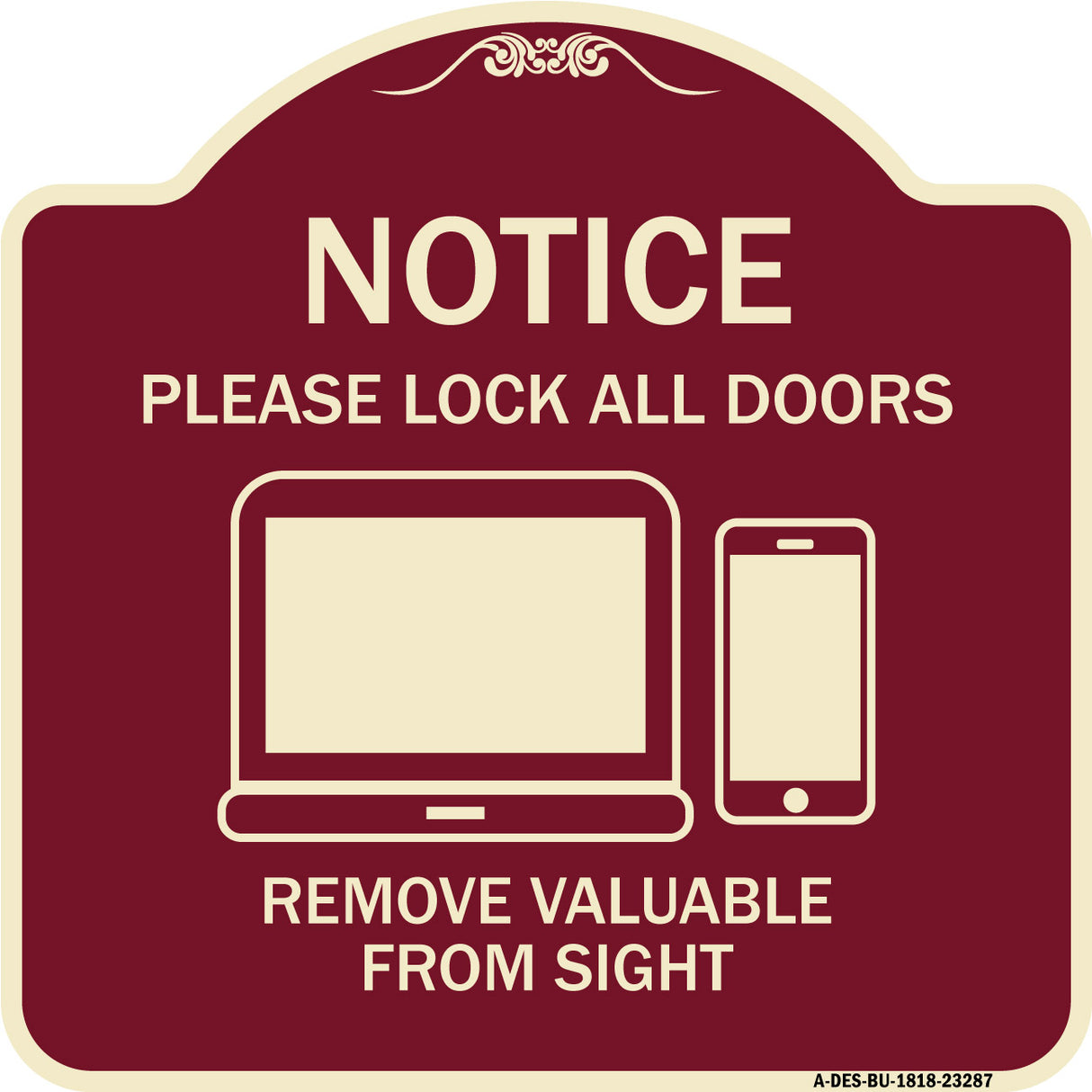 Please Lock All Doors Remove Valuables from Sight