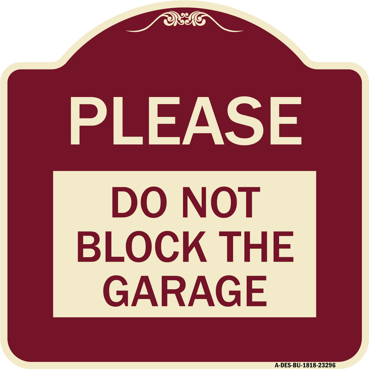 Please Do Not Block Garage