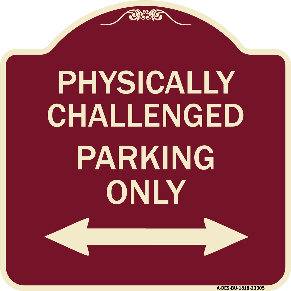 Physically Challenged Parking Only (With Bidirectional Arrow)
