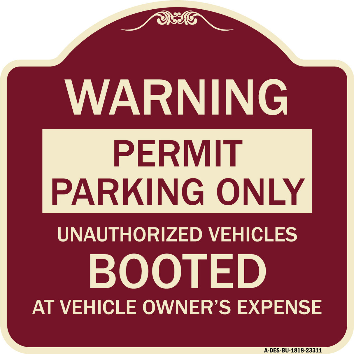 Permit Parking Only Unauthorized Vehicles Booted at Vehicle Owner's Expense