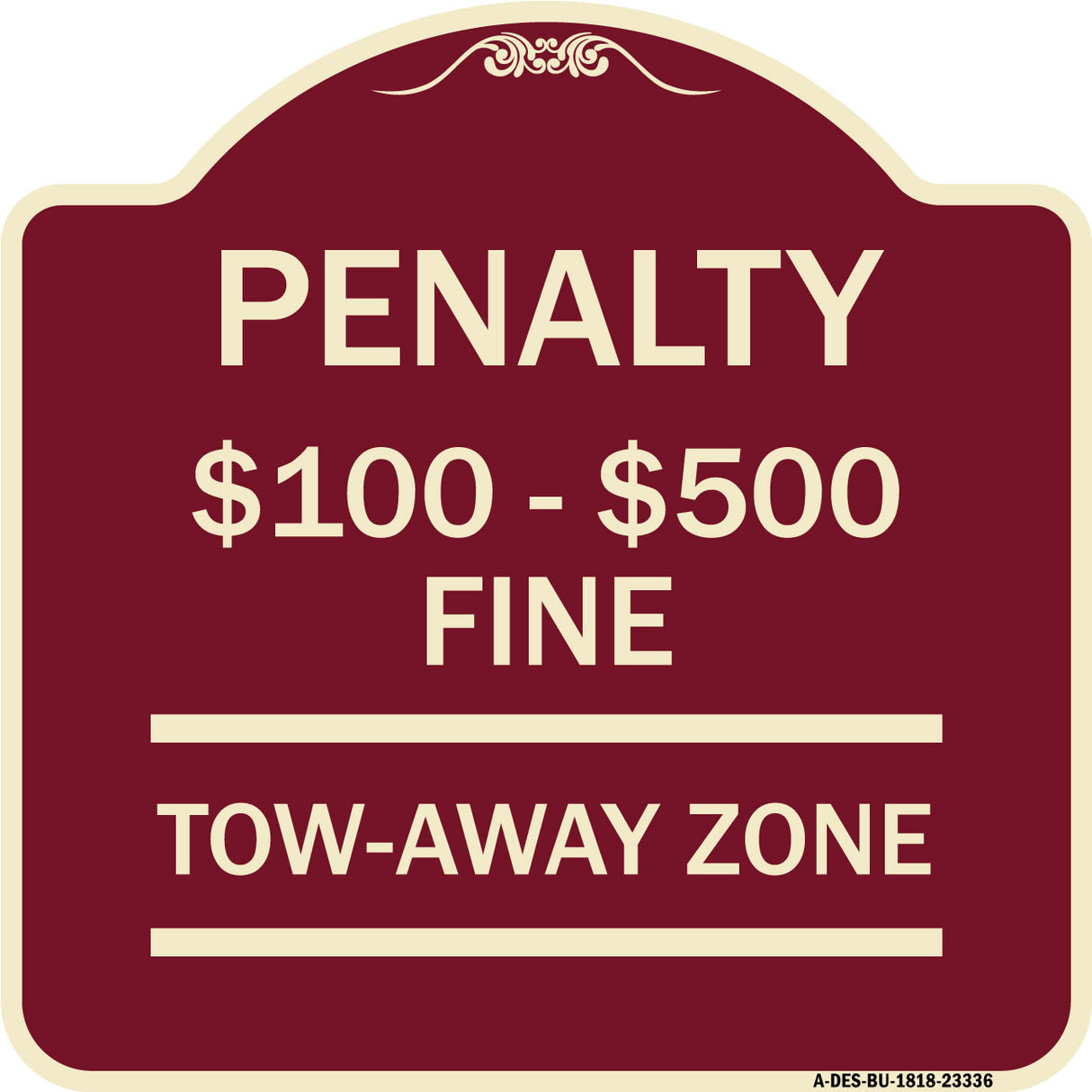 Penalty $100 - $500 Fine Tow Away Zone Virginia Handicap Supplementary Sign