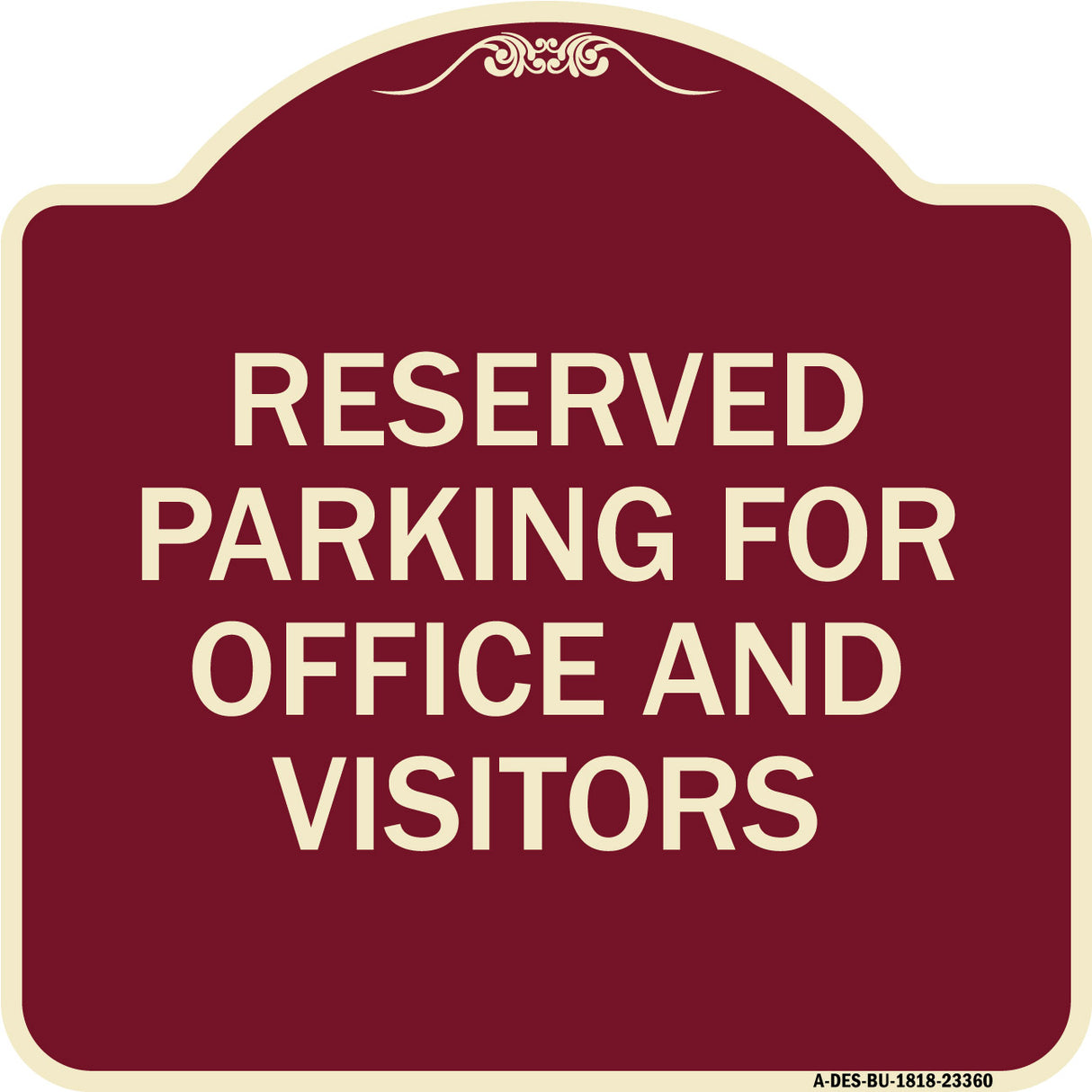 Parking Sign Reserved Parking for Office and Visitors