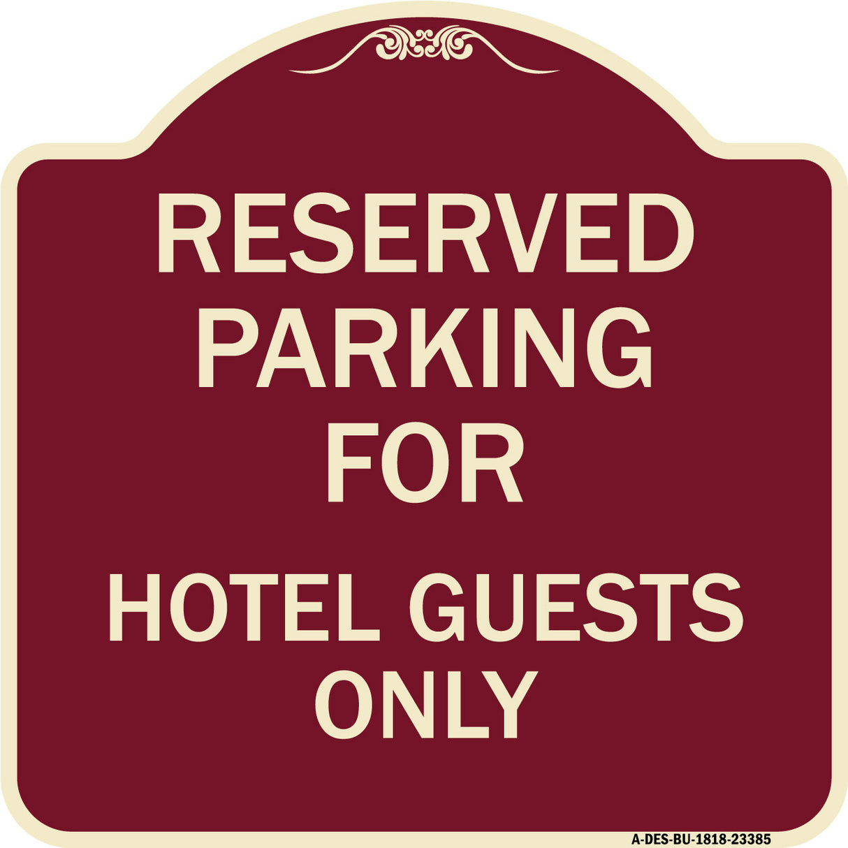 Parking Reserved for Hotel Guests Only