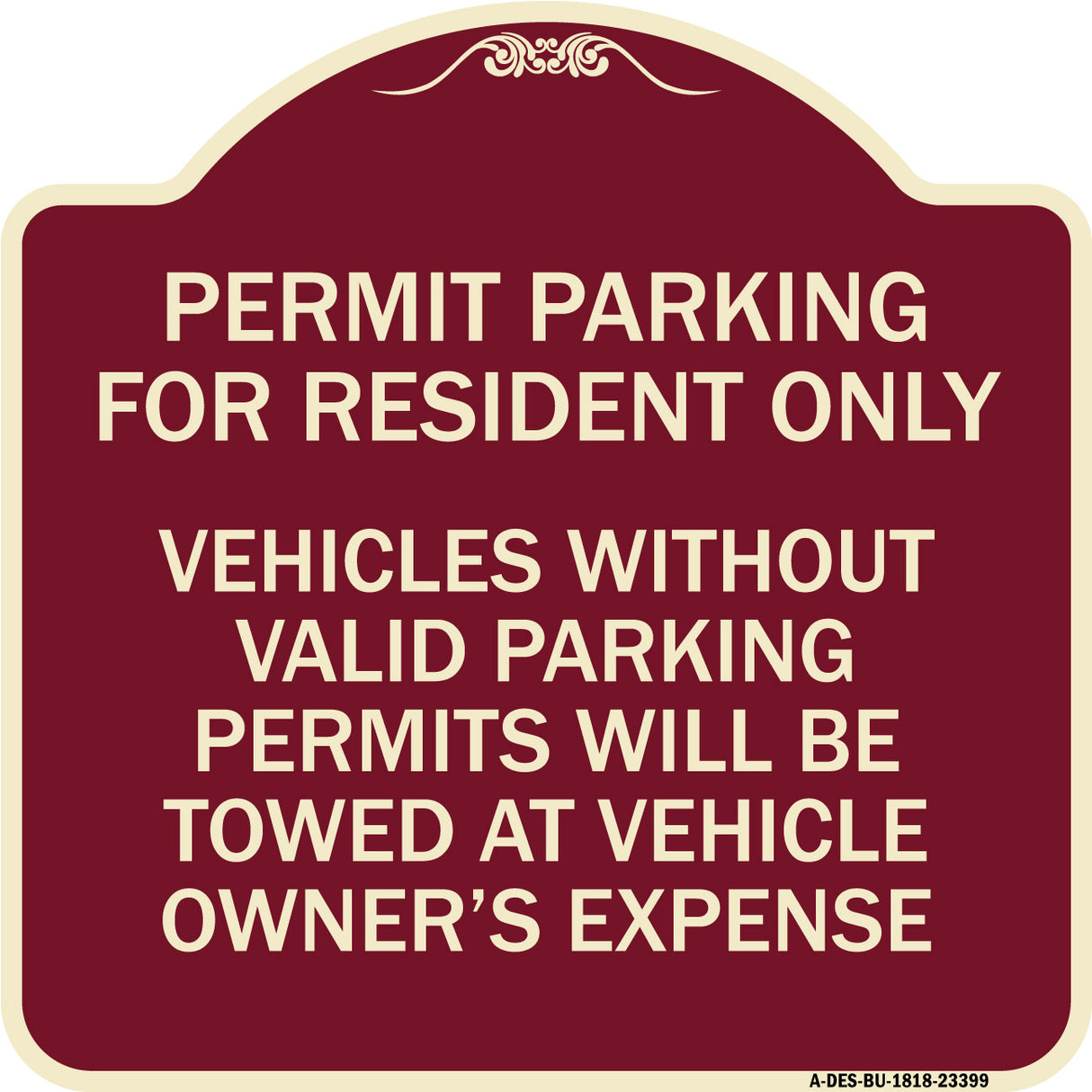 Parking Permit Sign Permit Parking for Residents Only Vehicles Without Valid Parking Permits Will Be Towed