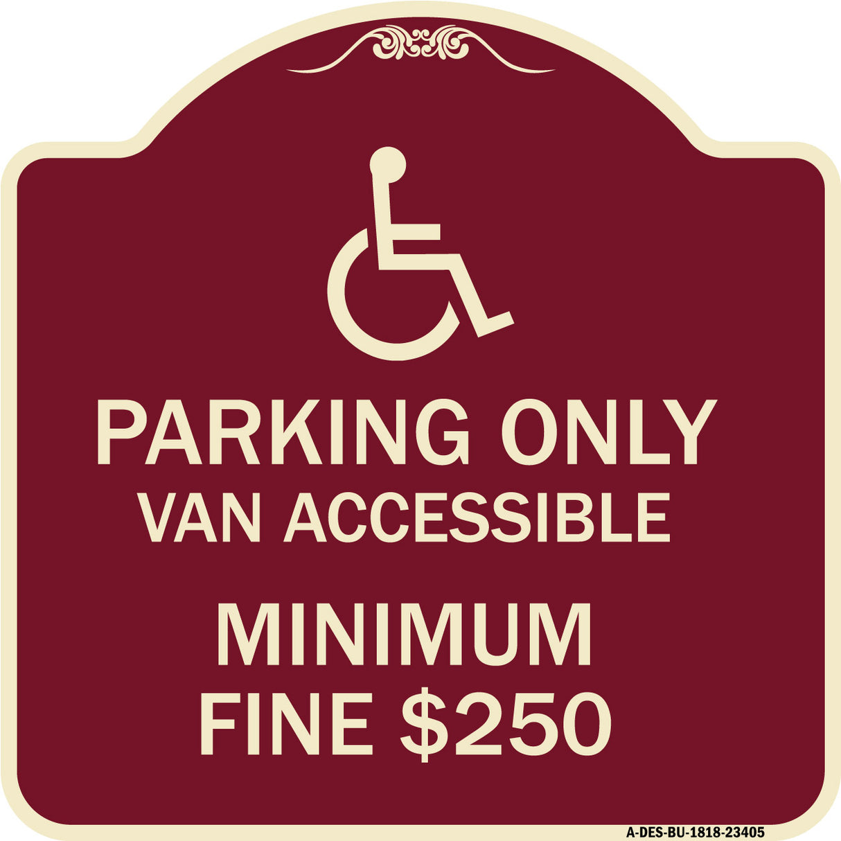 Parking Only Van Accessible Minimum Fine $250