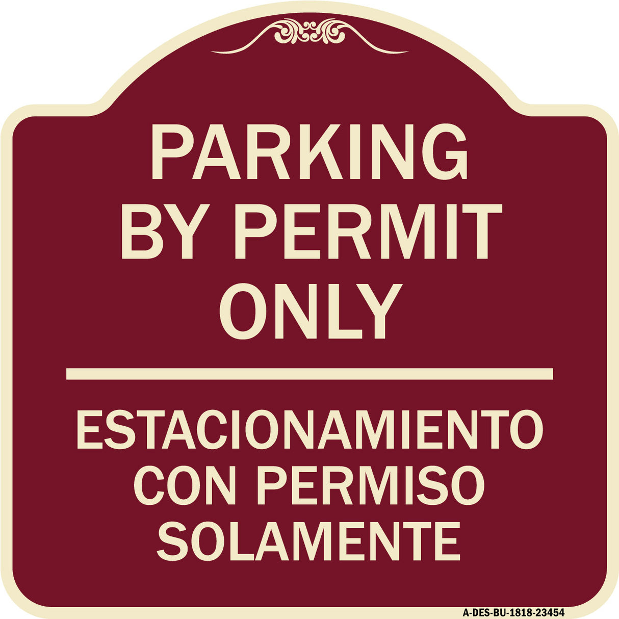 Parking by Permit Only - Estacionamiento Con Permiso Solamente