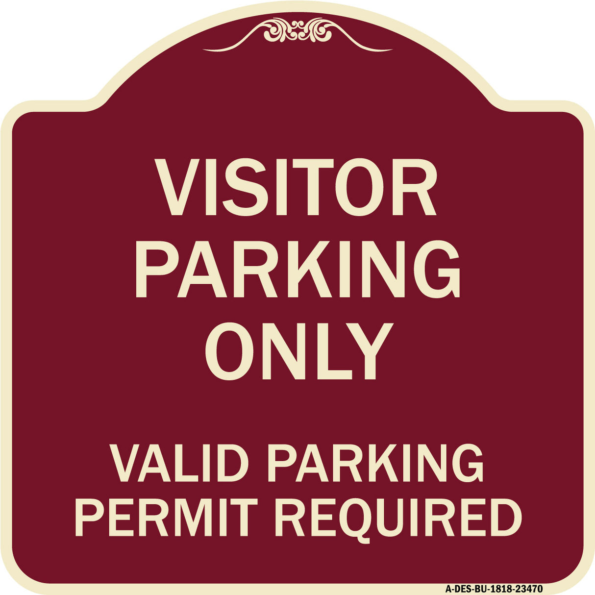 Parking Area Sign Visitors Parking Only - Valid Parking Permit Required