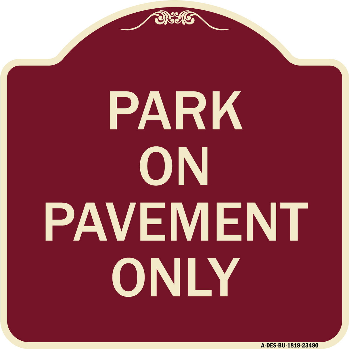 Park on Pavement Only