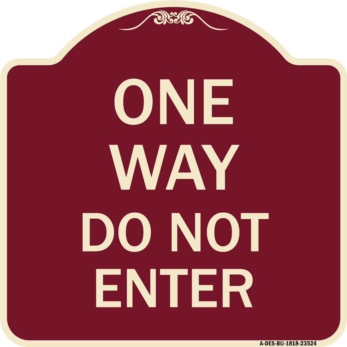 One Way Do Not Enter