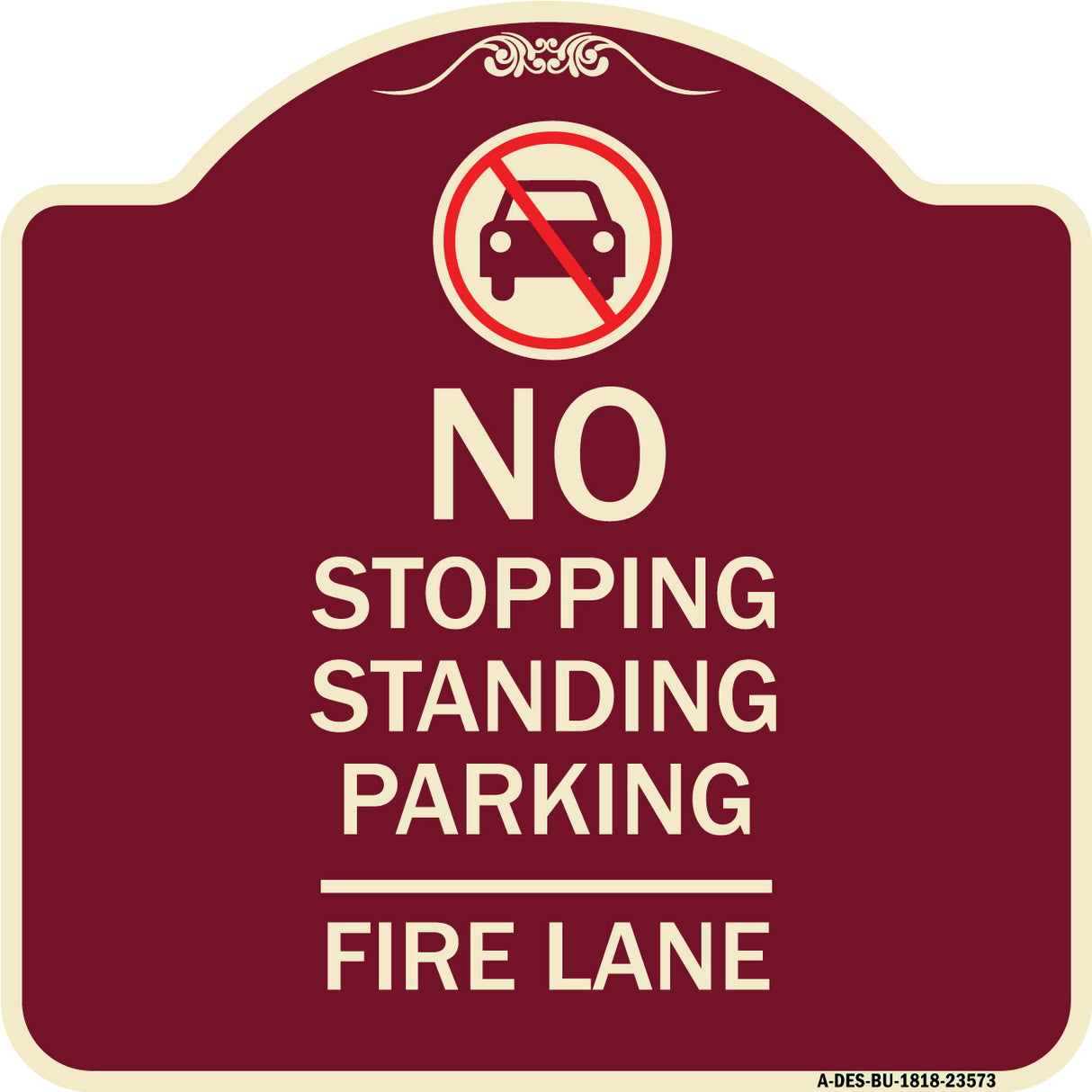 No Stopping Standing Fire Lane with Graphic