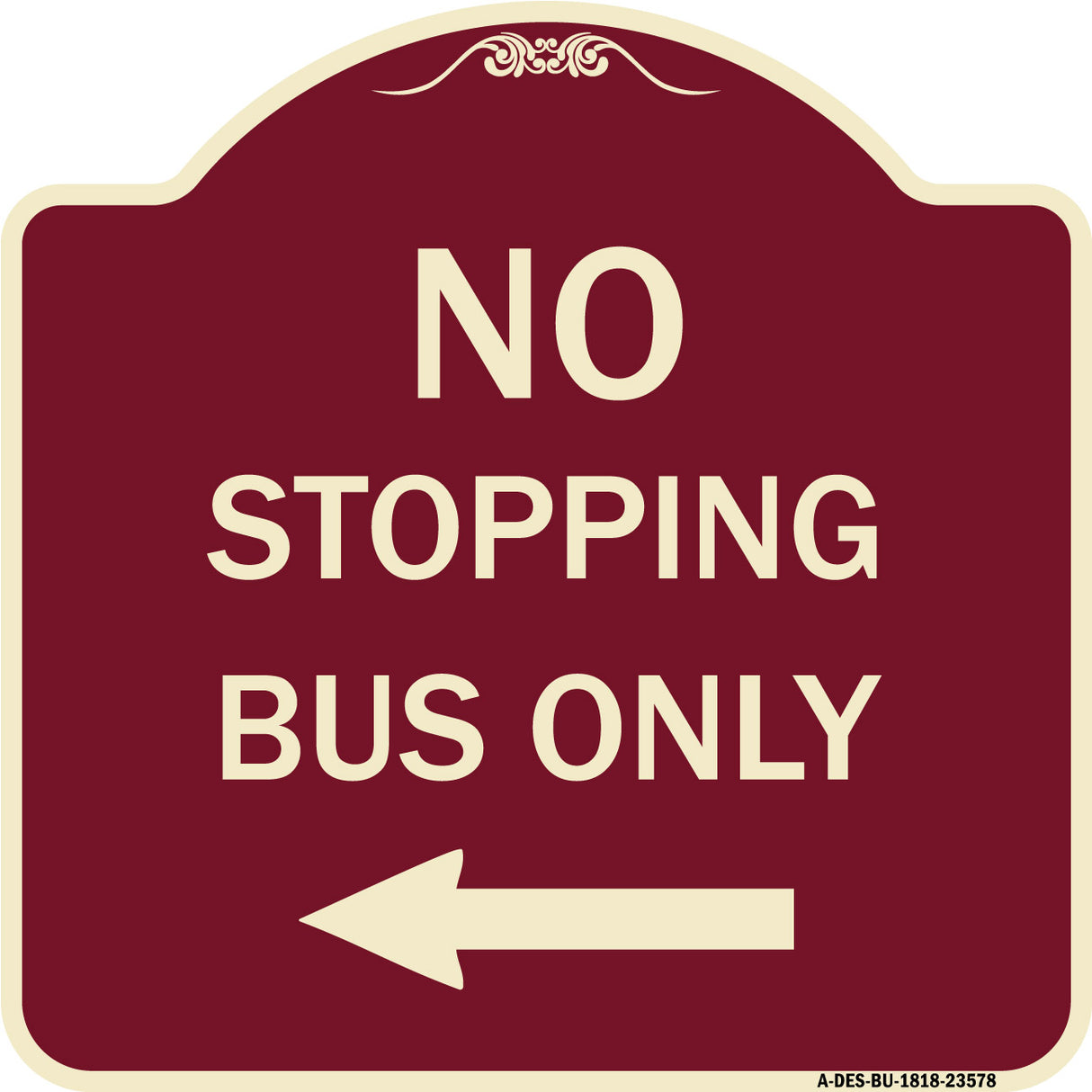 No Stopping Bus Only with Arrow (Left)