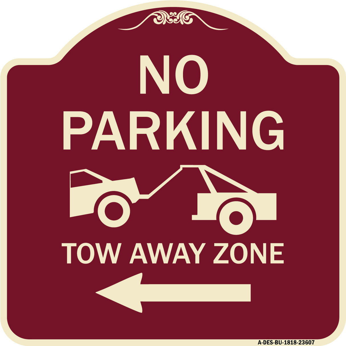 No Parking Tow-Away Zone with Left Arrow