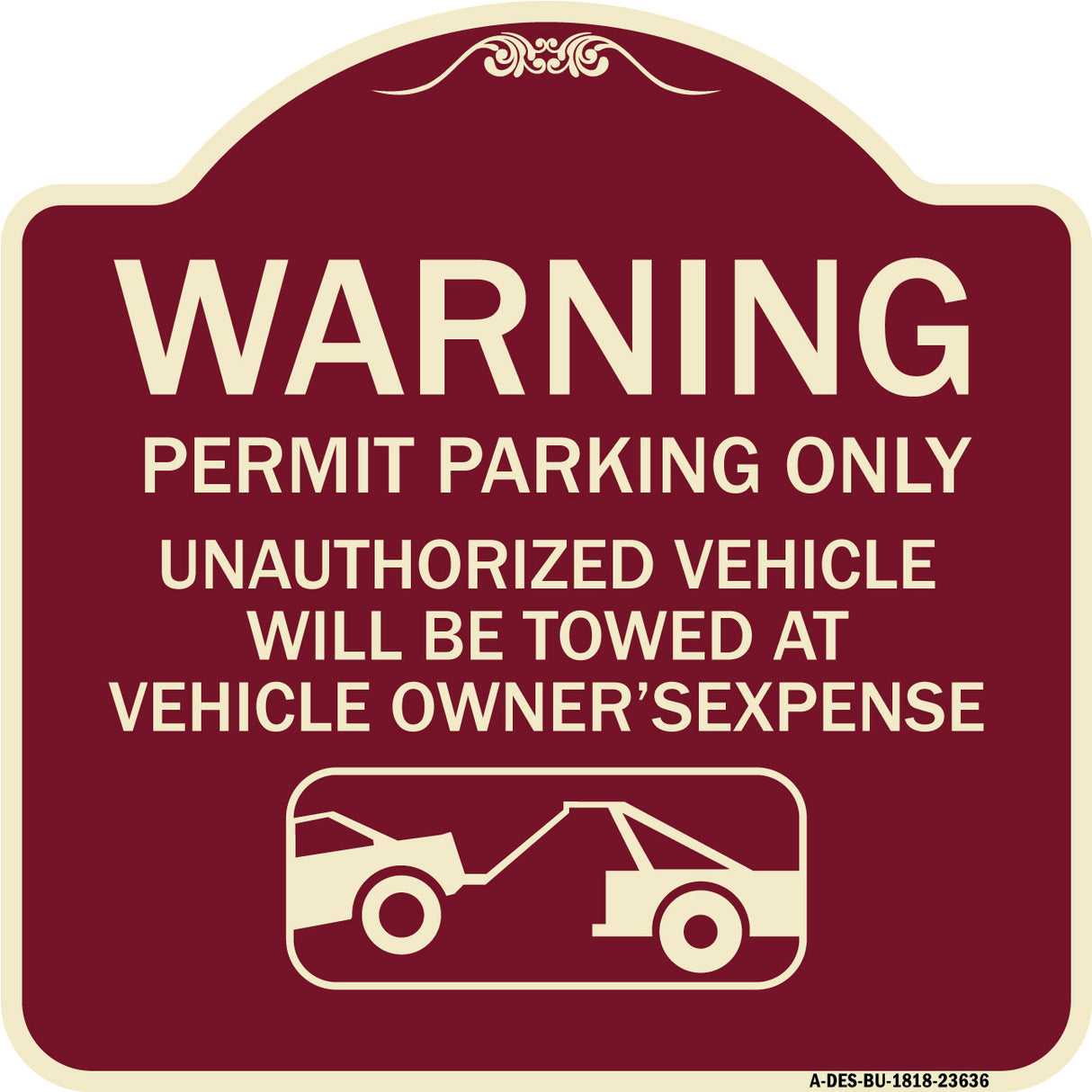 No Parking Without Permit Warning Sign Permit Parking Only Unauthorized Vehicles Will Be Towed at Vehicle Owner's Expense