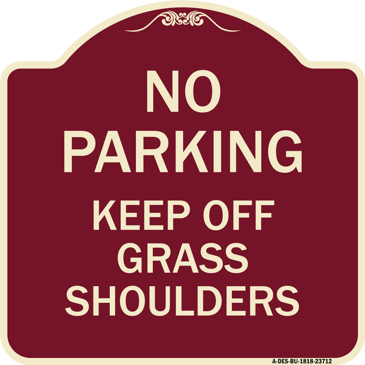 No Parking Keep Off Grass Shoulders