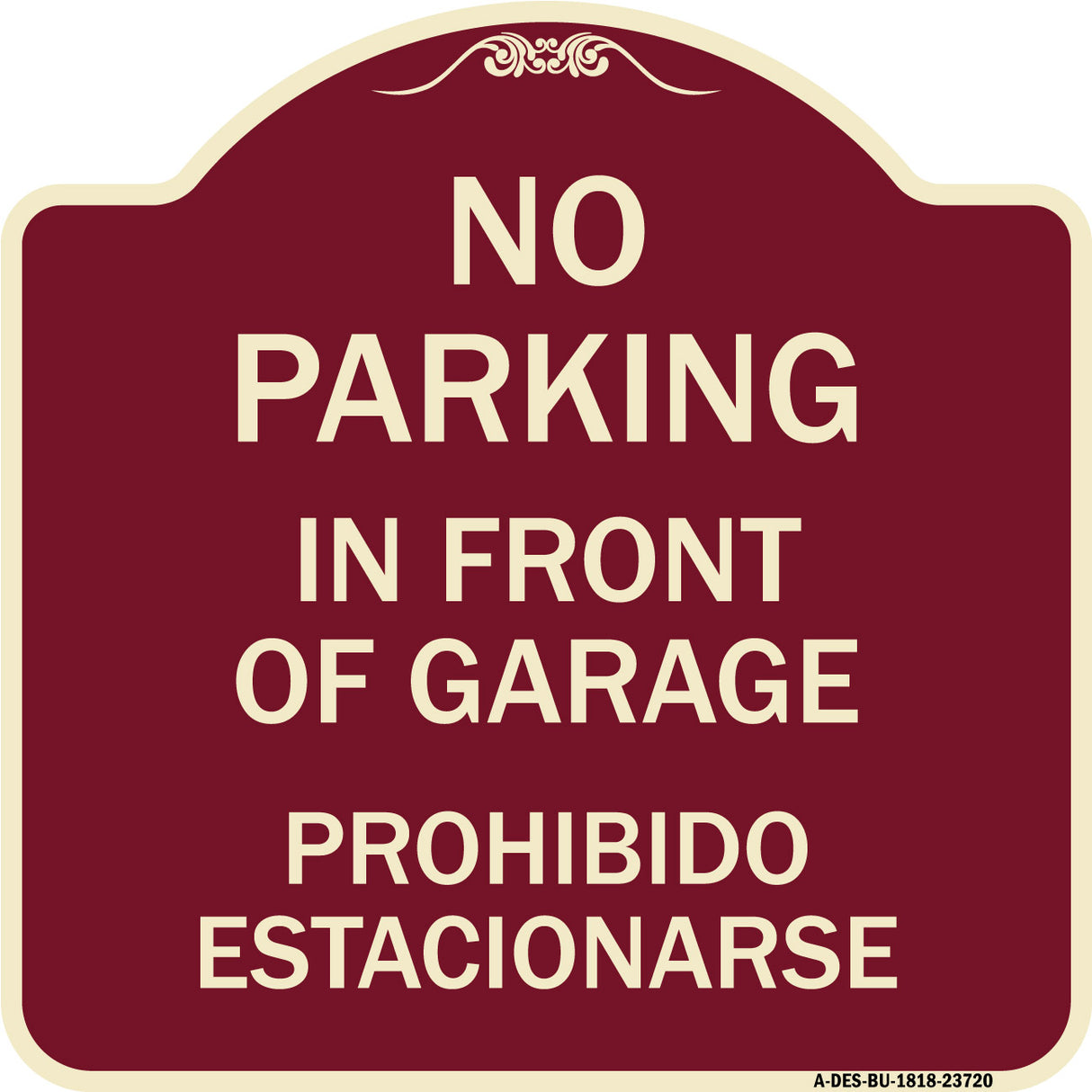 No Parking in Front of Garage Prohibido Estacionarse